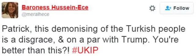 Liberal Demokrat Parti üyesi Barones Meral Hüseyin-Ece, UKIP milletvekili Patrick O'Flynn'e hitaben paylaştığı Twitter mesajında, "Patrick, Türk halkının bu şekilde şeytanlaştırılması rezillik ve Trump ayarında bir hareket. Size yakışmadı?! #UKIP" dedi.
