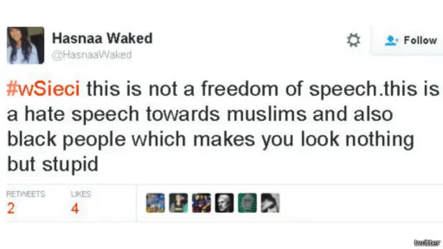 "هذه ليست حرية تعبير. هذا خطاب كراهية ضد المسلمين وذوي البشرة السمراء، يجعلك تبدو كالأحمق."