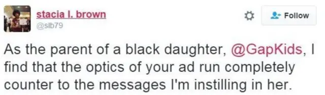 "Como mãe de uma filha negra, @GapKids, acho que a ótica do seu anúncio vai contra as mensagens que em estou instilando nela"
