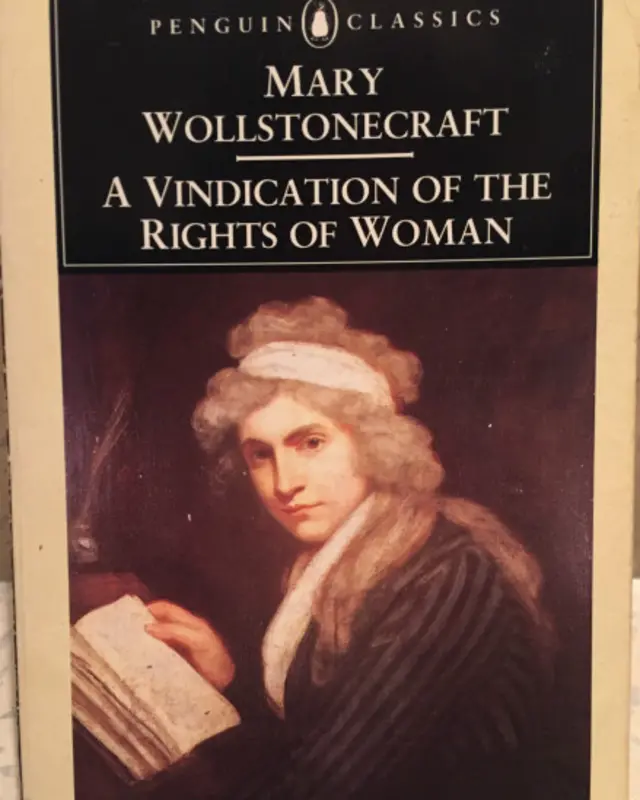 Mary Wollstonecraft A Vindication of the Rights of Woman
