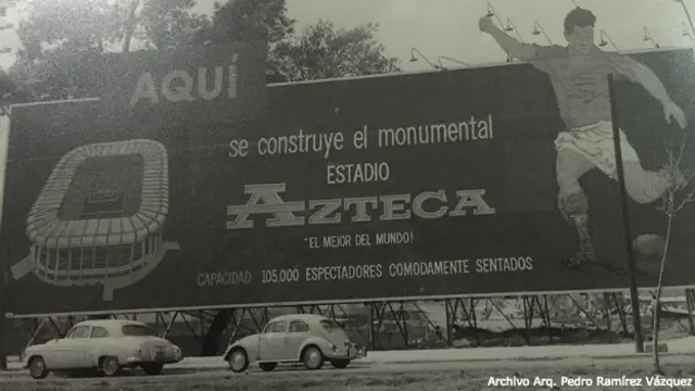 Cartel sobre la construcción del Estadio Azteca