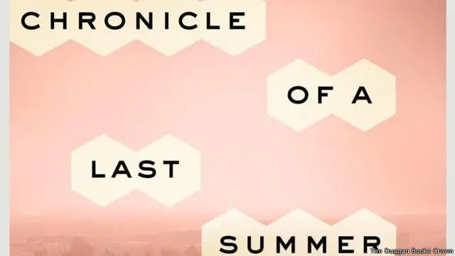 Chronicle of a Last Summer
