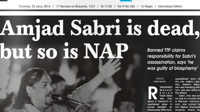 ترجمہ: ’صرف امجد صابری ہی نہیں نیشنل ایکشن پلان بھی ہلاک ہو گیا ہے۔‘