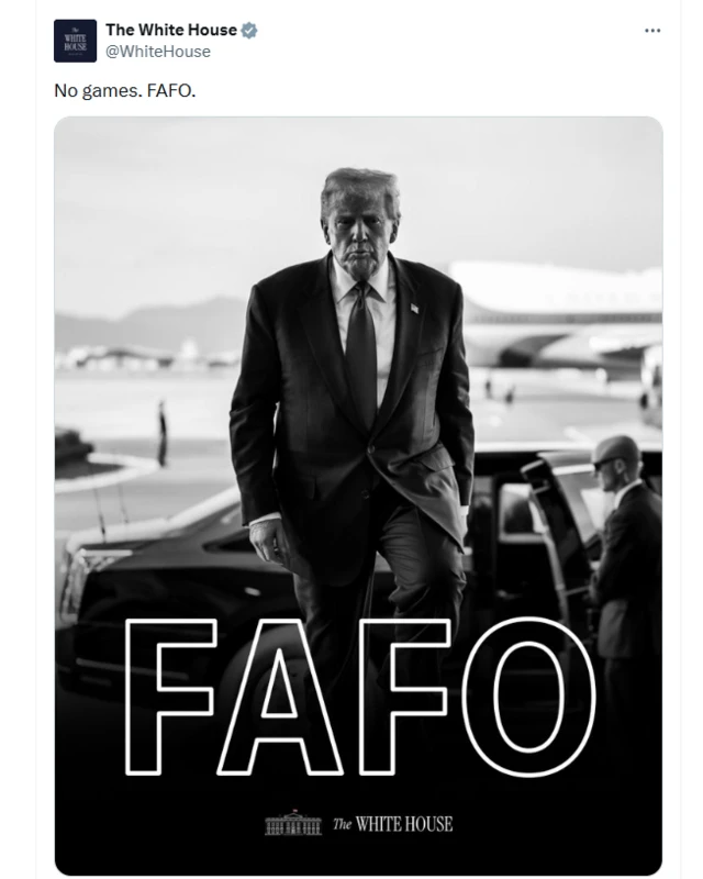 Reprodução do post da Casa Branca com foto de Trump com semblante sério e a sigla FAFO em destaque. 