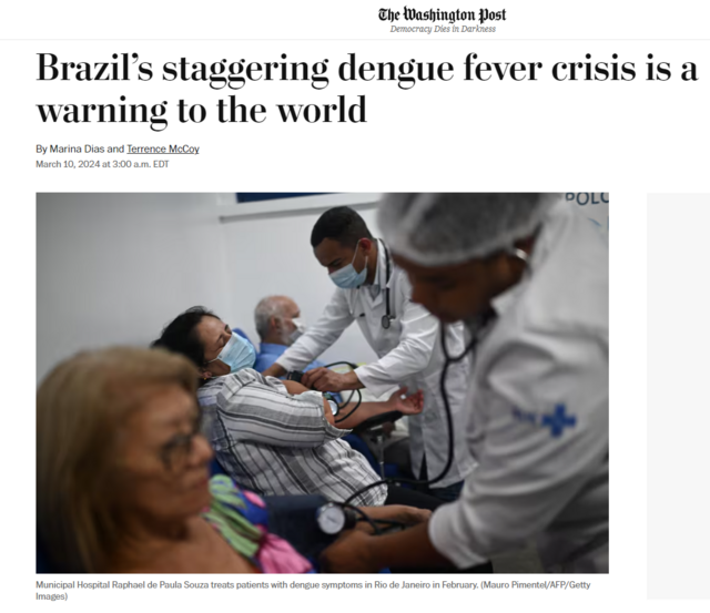Reprodução de reportagem do Washington Post cujo título em inglês é: Brazil’s staggering dengue fever crisis is a warning to the world