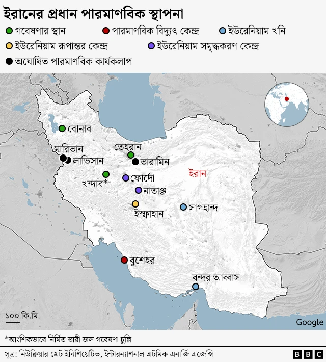 ইরানের মূল পারমাণবিক স্থাপনাগুলো যেসব অঞ্চলে রয়েছে