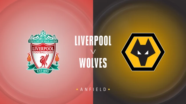 Liverpool v Wolves