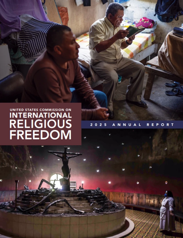 মার্কিন যুক্তরাষ্ট্রের ফেডারেল সংস্থা কমিশন অন ইন্টারন্যাশনাল রিলিজিয়াস ফ্রিডমের ২০২৫ সালের বার্ষিক প্রতিবেদন 