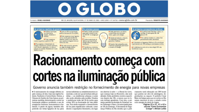 Manchete do jornal O Globo em maio de 2001: Racionamento começa com cortes na iluminação publica
