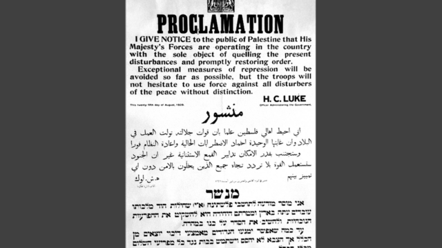 أغسطس/آب عام 1929: منشور بريطاني أثناء مواجهات اندلعت بين العرب الرافضين لقيام وطن لليهود في فلسطين واليهود الرافضين لتحديد هجرتهم إلى فلسطين.