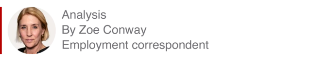 Analysis box by Zoe Conway, employment political editor