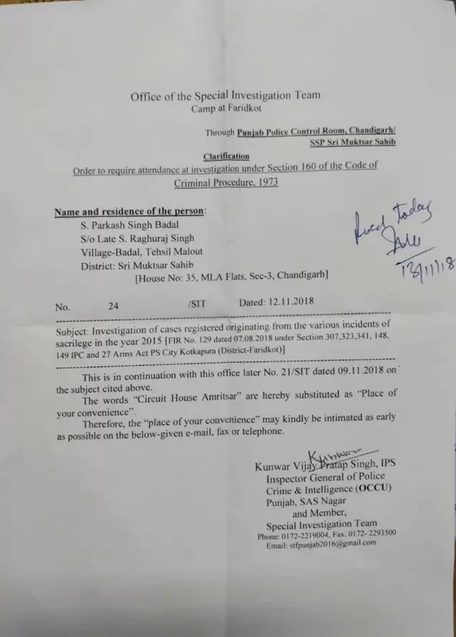 2018 ਵਿੱਚ ਸਾਬਕਾ ਆਈਜੀ ਅਤੇ ਤਤਕਾਲੀ ਐਸਆਈਟੀ ਮੈਂਬਰ ਕੁੰਵਰ ਵਿਜੈ ਪ੍ਰਤਾਪ ਵੱਲੋਂ ਸਾਬਕਾ ਮੁੱਖ ਮੰਤਰੀ ਪ੍ਰਕਾਸ਼ ਸਿੰਘ ਬਾਦਲ ਨੂੰ ਦੀ ਜਾਂਚ ਲਈ ਸੰਮਨ ਕੀਤਾ ਗਿਆ ਸੀ।