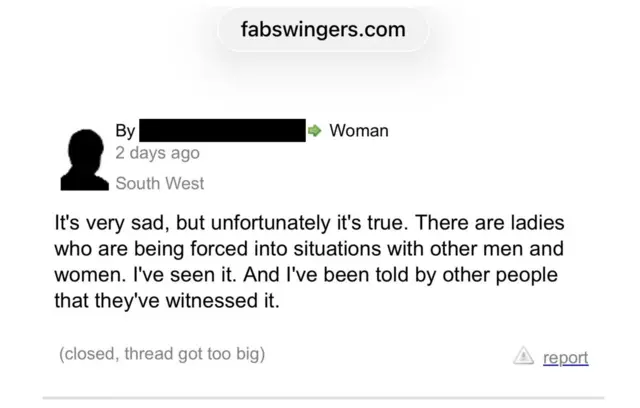 Captura de tela de uma publicação em um fórum de discussão do FabSwingers. A mensagem diz: "É muito triste, mas infelizmente é verdade. Há mulheres que estão sendo forçadas a manter relações com outros homens e mulheres. Eu já vi isso. E outras pessoas também me disseram que presenciaram esse tipo de situação"