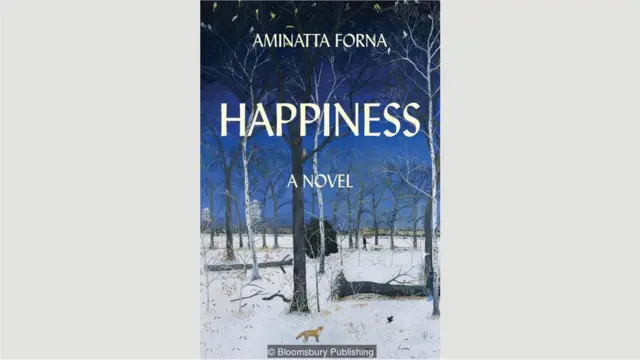 Aminatta Forna, Happiness