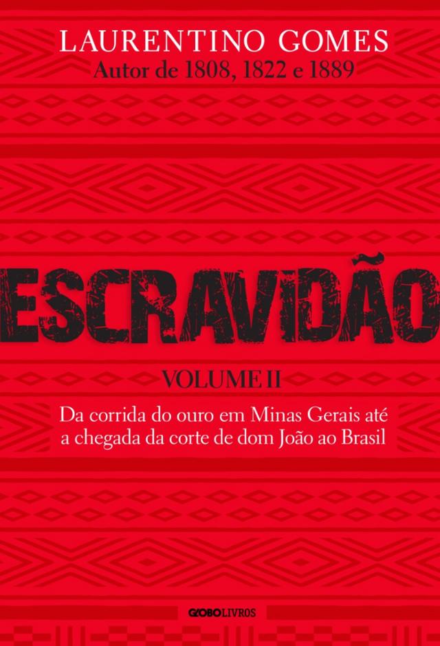Capa do livro Escravidão - Da corrida do ourosportingbet entrarMinas Gerais até a chegada da cortesportingbet entrarDom João ao Brasil