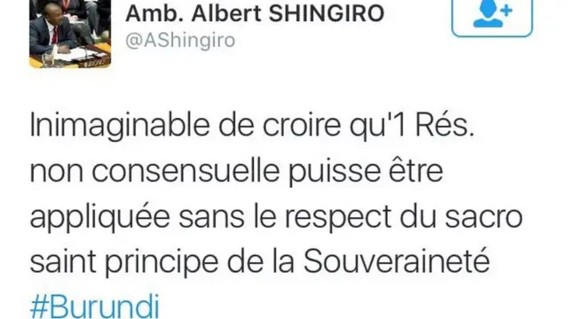 Ambasaderi w'u Burundi muri LONI yamaganye umwanzuro wa LONI ku rubuga rwe rwa Twitter