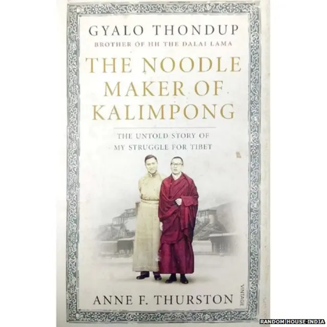 दलाई लामांचे भाऊ ग्यालो थौनडुप यांचं आत्मचरित्र 'द नूडल मेकर ऑफ कलिंमपौंग'