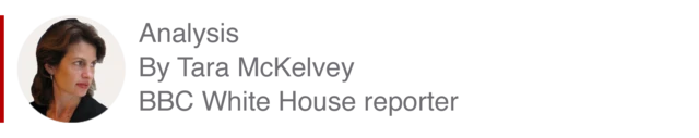 Analysis box by Tara McKelvey, White House reporter