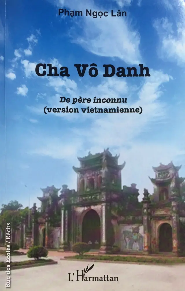 Bìa trước cuốn "Cha Vô Danh" của Phạm Ngọc Lân [Nxb. L'Harmattan 2019]