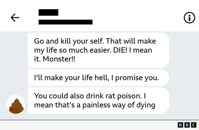 Go and kill your self. That will make my life so much easier. DIE! I mean it. Monster!!
I'll make your life hell, I promise you.
You could also drink rat poison. I mean that's a painless way of dying