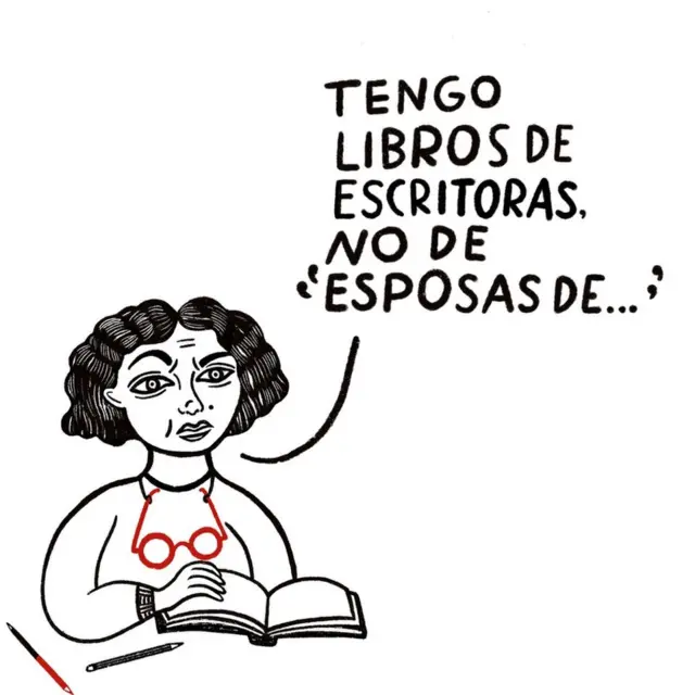 Ilustración: Tengo libros de escritoras, no de "esposas de..."