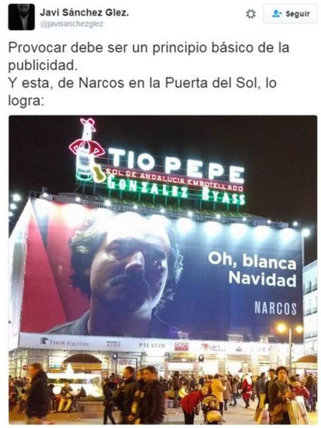 El cartel de Narcos en la Puerta del Sol.