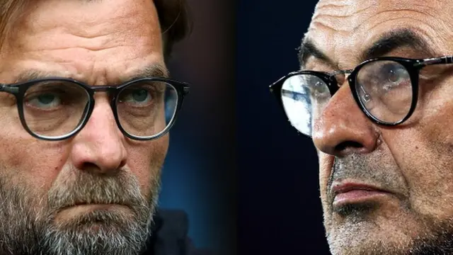 Sarri na Klopp ndị nchịkọta otu Chelsea na Liverpool