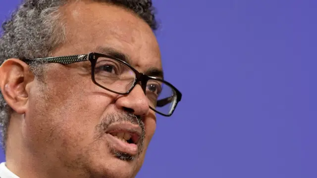 உலக சுகாதார அமைப்பின் இயக்குநர் டெட்ரோஸ் அதானோம் கெப்ரேயஸ்