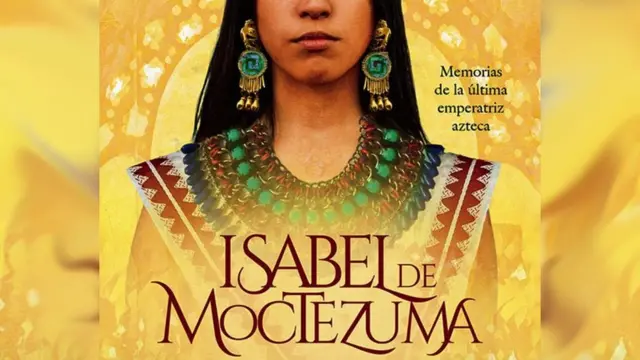 Libro de Isabel Moctezuma