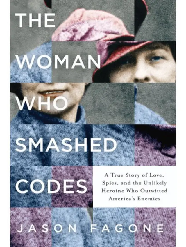 Tapa del libro "The woman who smashed codes" (Crédito: Jason Fagone)