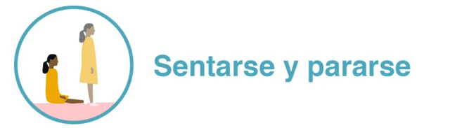 Sentarse y pararse