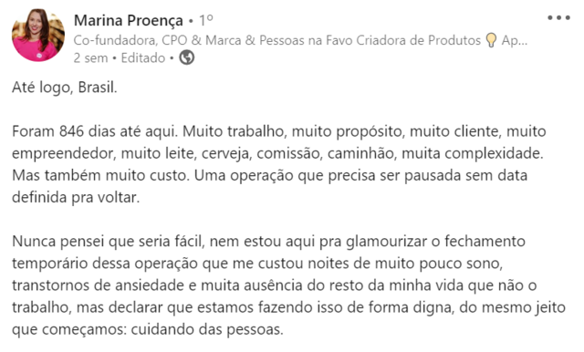 Trechocassino ganha no cadastropostagem no LinkedIn onde a co-fundadora da Favo anunciou a suspensão da operação da empresa no Brasil