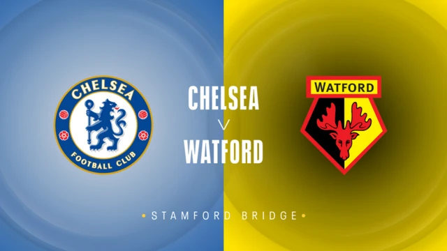 Chelsea v Watford