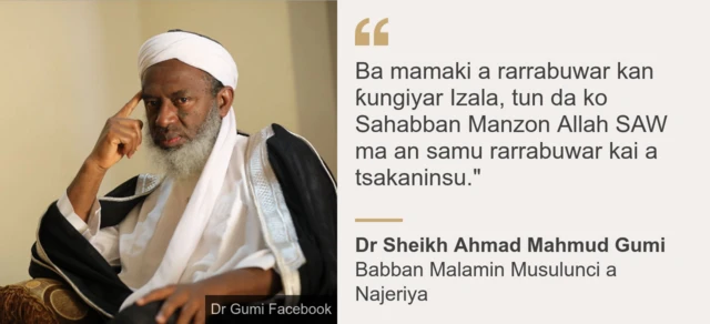 Maganar Sheik Gumi kan rabuwar kan kungiyar izala