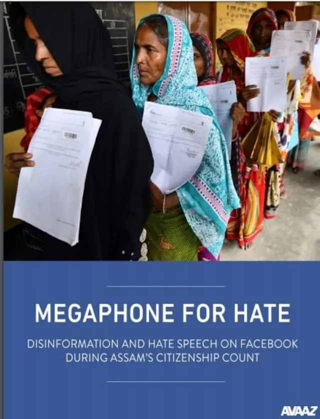 বাংলাভাষী মুসলমানদের বিরুদ্ধে ফেসবুকে ব্যাপকহারে ঘৃণা ছড়ানো হয়েছিল বলে একটি প্রতিবেদনে জানিয়েছে 'আওয়াজ' নামের অনলাইন অ্যাক্টিভিজিমের একটি ওয়েবসাইট