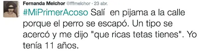 El impacto del hashtag no se limitó a México sino que miles de mujeres en América Latina aprovecharon la ocasión para narrar en menos de 140 caracteres cómo fue su primer acoso sexual que sufrieron.