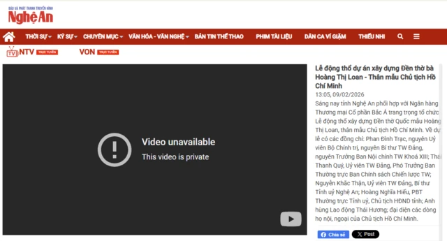 Video đã bị chuyển qua chế độ riêng tư trên YouTube, nhưng bài viết có nhúng video trên website của Báo và Phát thanh, Truyền hình Nghệ An vẫn còn, với thông báo không thể hiển thị video 