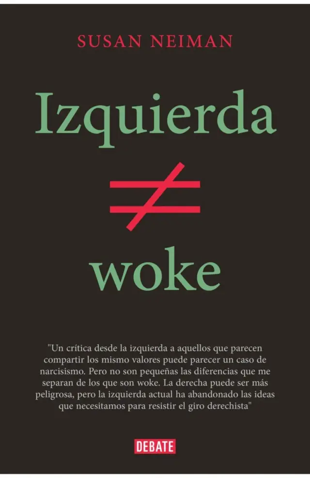 Tapa del libro en español "Izquierda no es woke", de Susan Neiman.