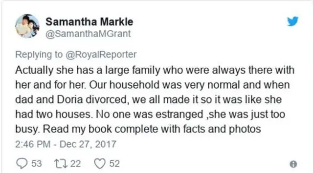 นางซาแมนธา มาร์เคิล เคยออกมาตอบโต้คำประทานสัมภาษณ์กับบีบีซีของเจ้าชายแฮร์รีที่ตรัสว่า "สมาชิกราชวงศ์เปรียนเสมือนครอบครัวที่พระคู่หมั้นของพระองค์ไม่เคยมีมาก่อน"
