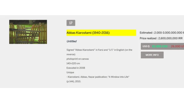 عکسی تک نسخه از عباس کیارستمی که در حراجی اخیر قیمت آن نزدیک به ۶۲ هزار تعیین شده بود به همین قیمت و معادل ۲۶۰ میلیون تومان به فروش رفت