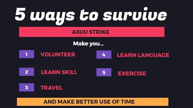 5 Ways to take Survive ASUU Strike