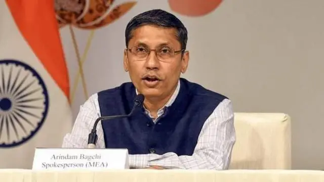 વિદેશ મંત્રાલયના પ્રવક્તા અરિંદમ બાગચી 