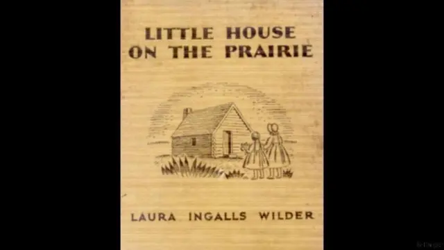 Little House on the Prairie - Laura Ingalls Wilder