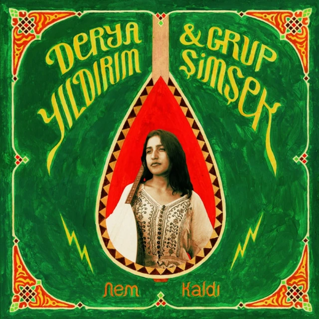 Derya Yıldırım ve Grup Şimşek'in "Nem Kaldı" isimli plapı