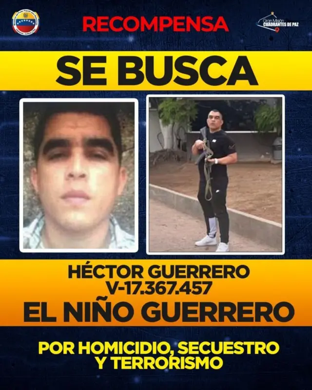 Aviso divulgado pelo governo venezuelano oferecendo recompensa por informações sobre Héctor Guerrero