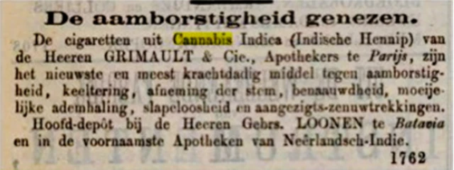Akhir abad ke-19, iklan ganja muncul di koran berbahasa Belanda di Hindia Belanda.