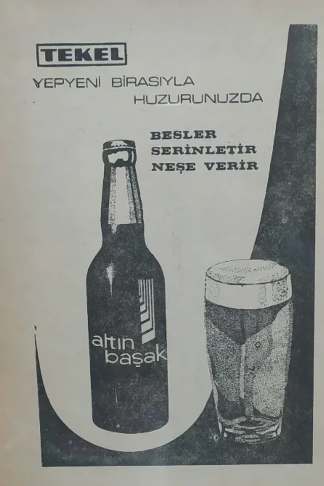 Altınbaşak birasına ait bir afiş. Üzerinde "Besler, serinletir, neşe verir" yazıyor. 