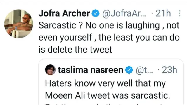 টুইটারে তসলিমার মানসিক স্বাস্থ্য নিয়ে প্রশ্ন তুলছেন ক্রিকেটার জফরা আর্চার