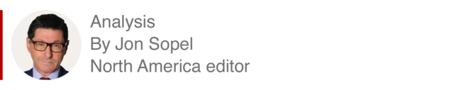 Analysis box by Jon Sopel, North America editor