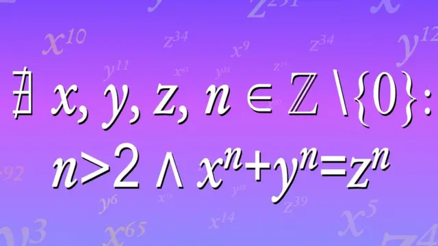 El último teorema de Fermat.
